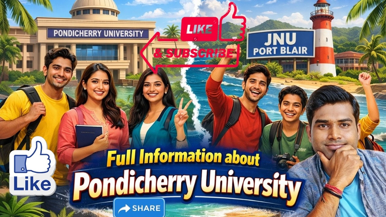 Some Details about Pondicherry University / Kush Jankari Pondicherry University ke bare main.
