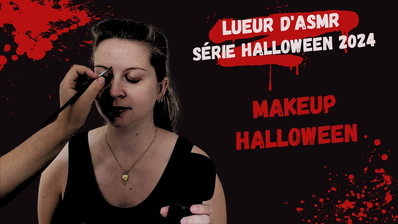 ASMR FR | HALLOWEEN #14 : Ma petite soeur me fait un makeup Halloween