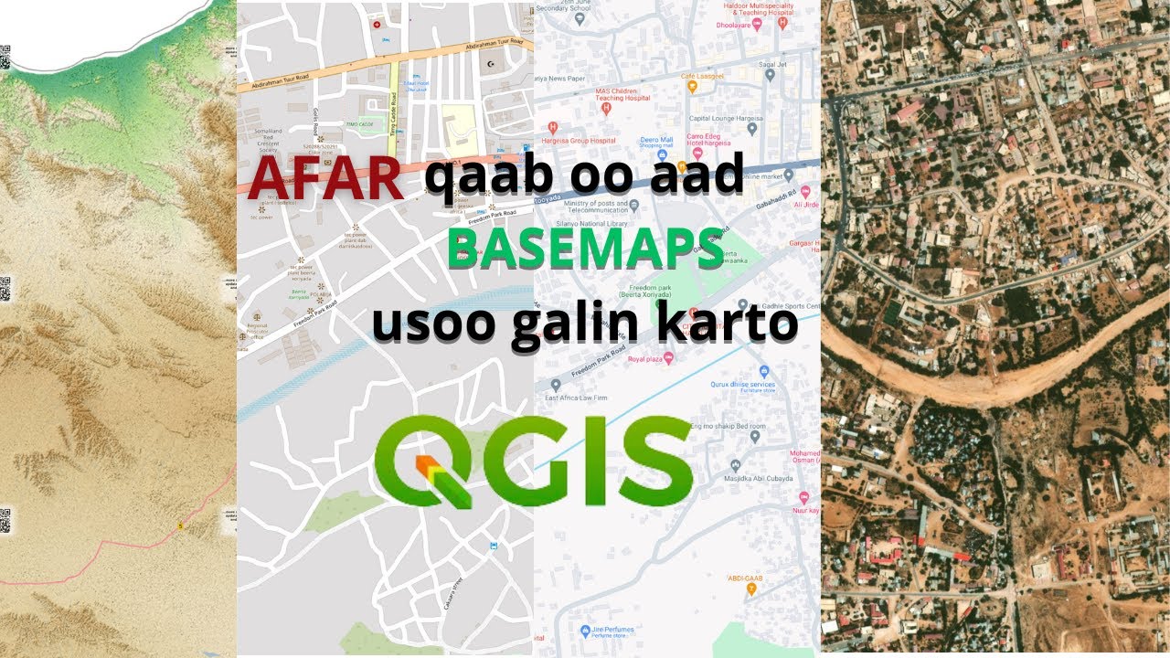 Afar qaab oo aad BASEMAPS usoo galin karto QGIS