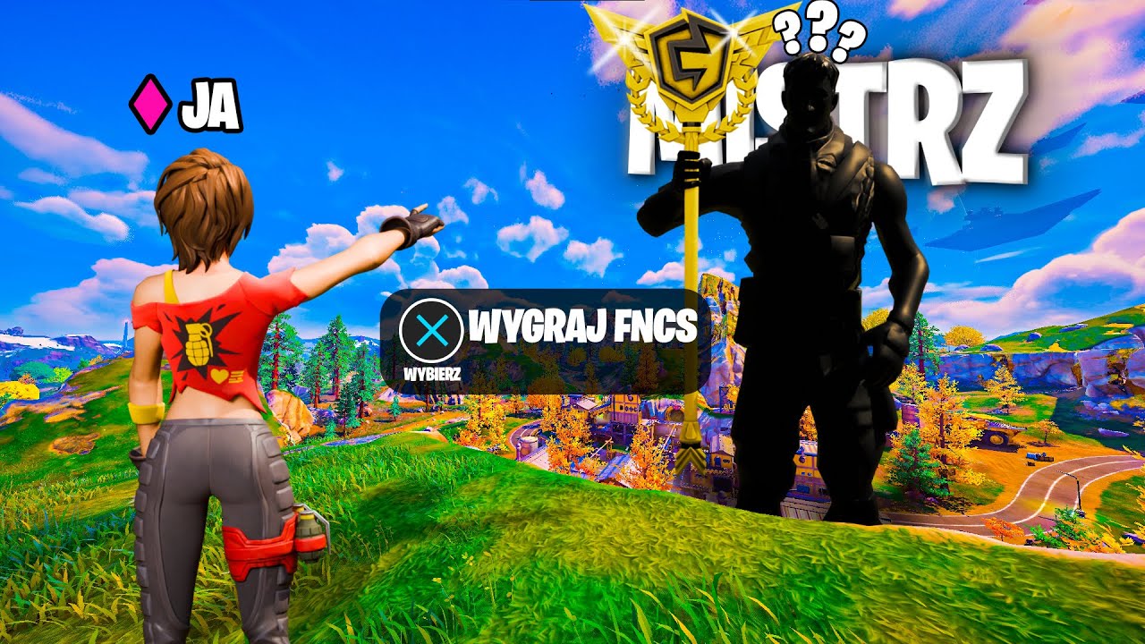 Wybrałem MISTRZA FNCS w Fortnite