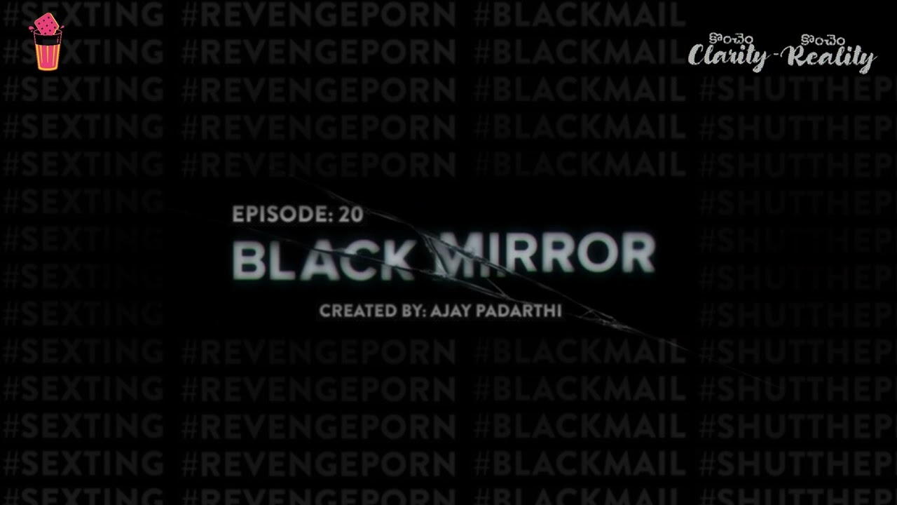 Ep 20 : Black Mirror | Konchem Clarity Konchem reality | A Telugu podcast by Ajay Padarthi