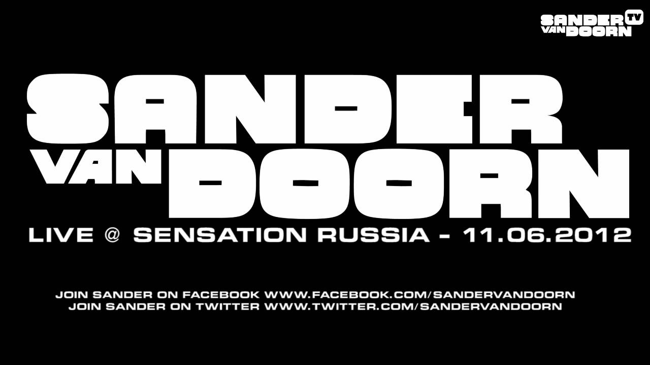 Sander van Doorn - Live @ Sensation Innerspace (Russia) 06-11-2012