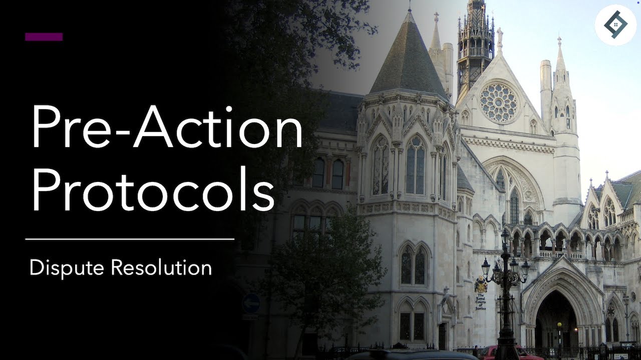 Pre-Action Protocols | Dispute Resolution | SQE Prep
