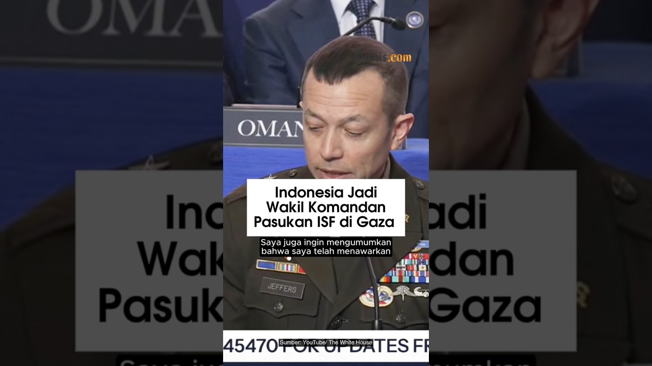 Indonesia Jadi Wakil Komandan Pasukan ISF di Gaza