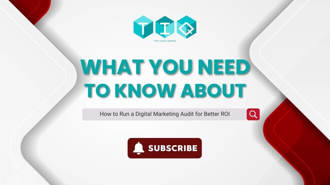 How to Run a Digital Marketing Audit for Better ROI