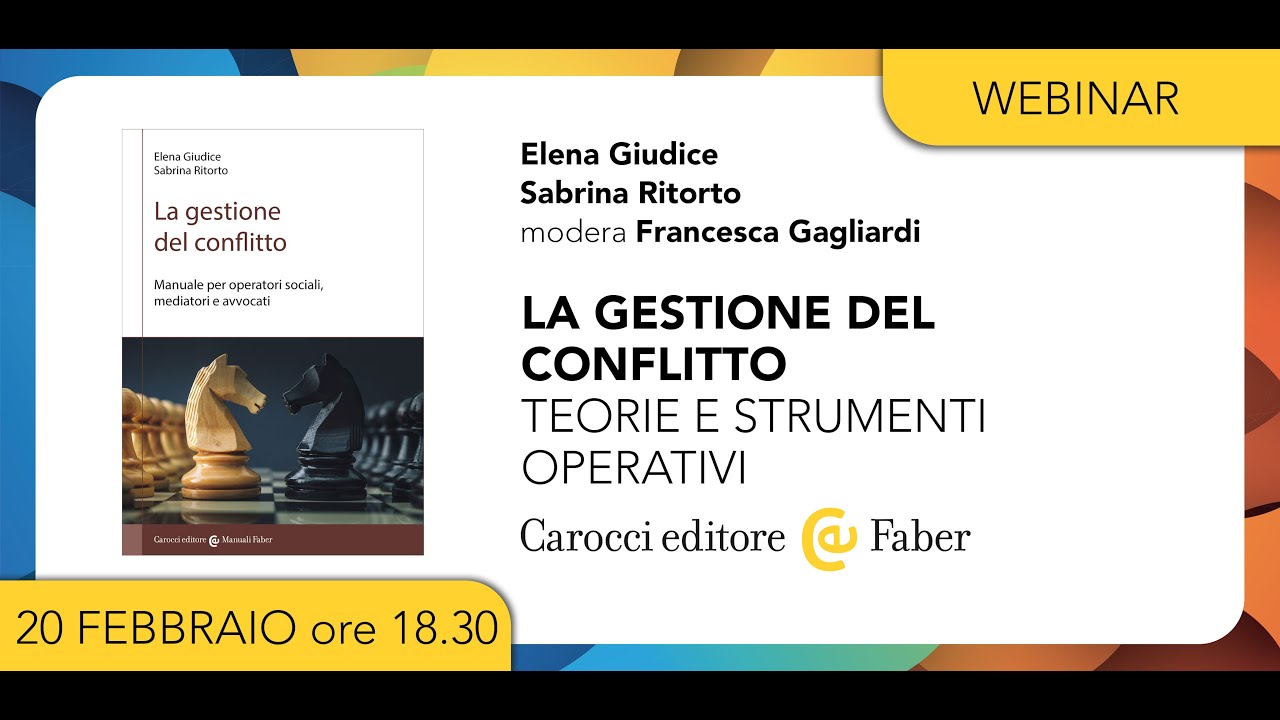 LA GESTIONE DEL CONFLITTO | Elena Giudice e Sabrina Ritorto, modera Francesca Gagliardi