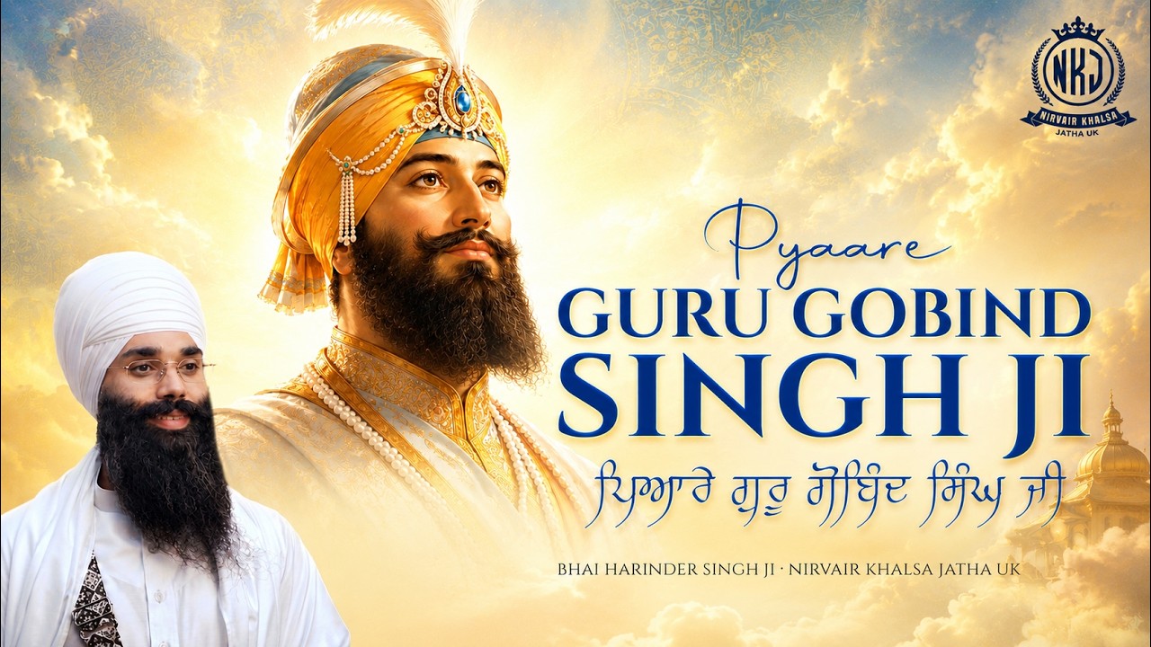 Emotional JAAP | Pyaare Guru Gobind Singh Ji | Experience The Love Of Tenth Guru Nanak Ji | NKJ