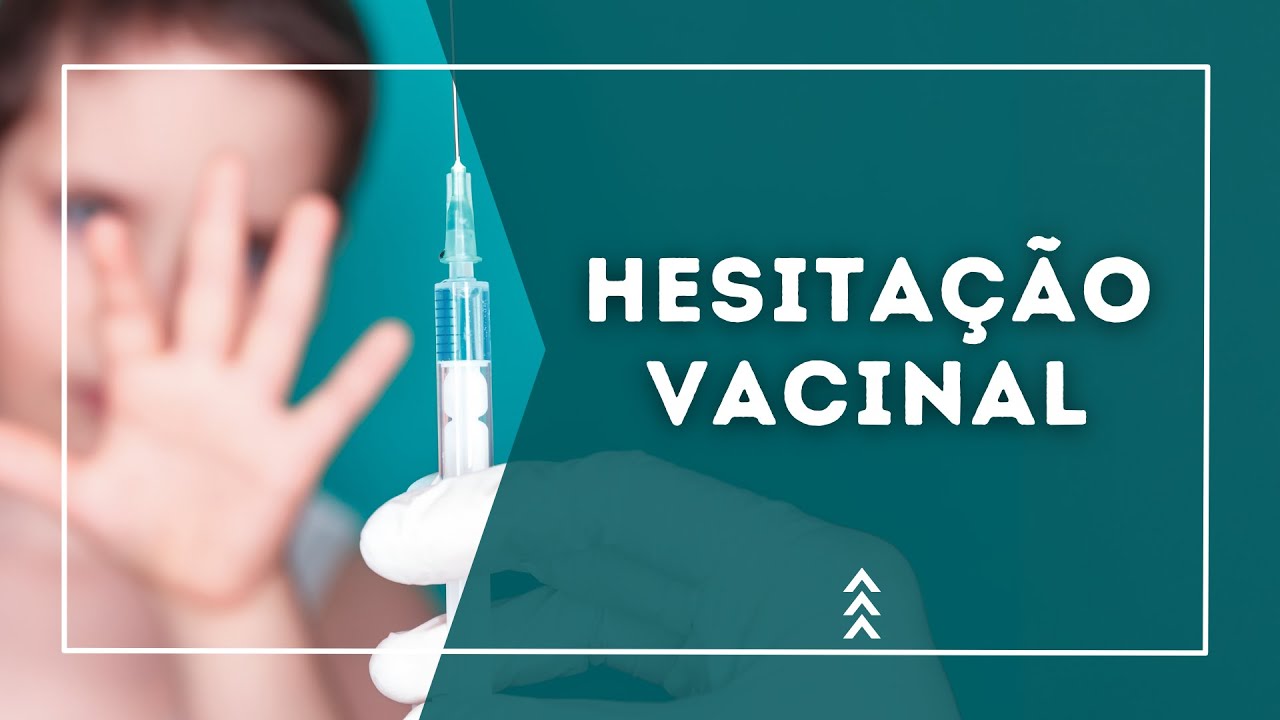 Transmissão ao vivo | Hesitação Vacinal