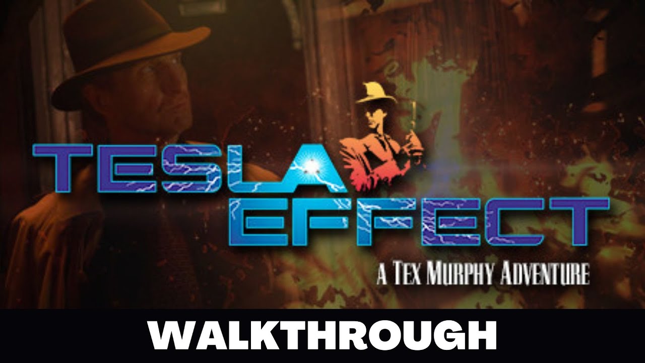 TEX MURPHY: TESLA EFFECT - Full Game Walkthrough No Commentary Gameplay