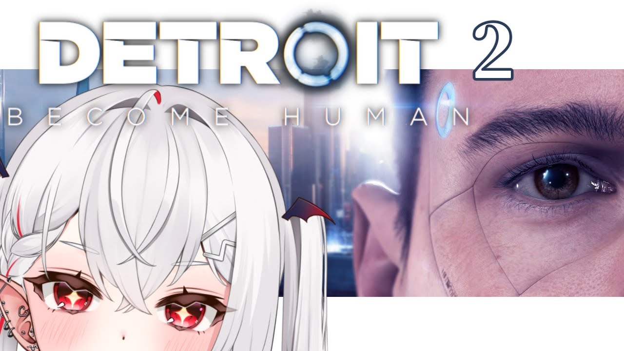 【完全初見！#Detroit: Become Human  02】コナー二代目！いくぜ！！【しろへびれい】