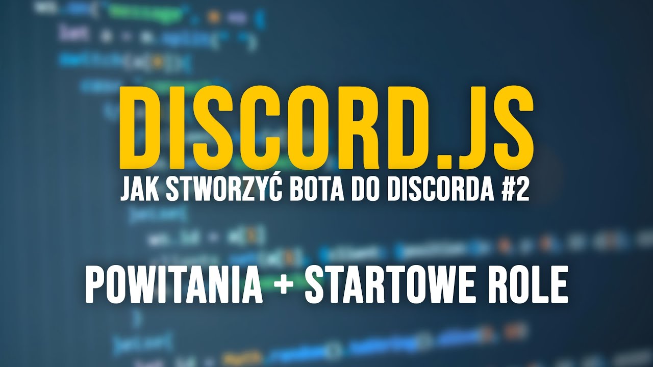 Powitania + Startowe Role - Discord.js v14