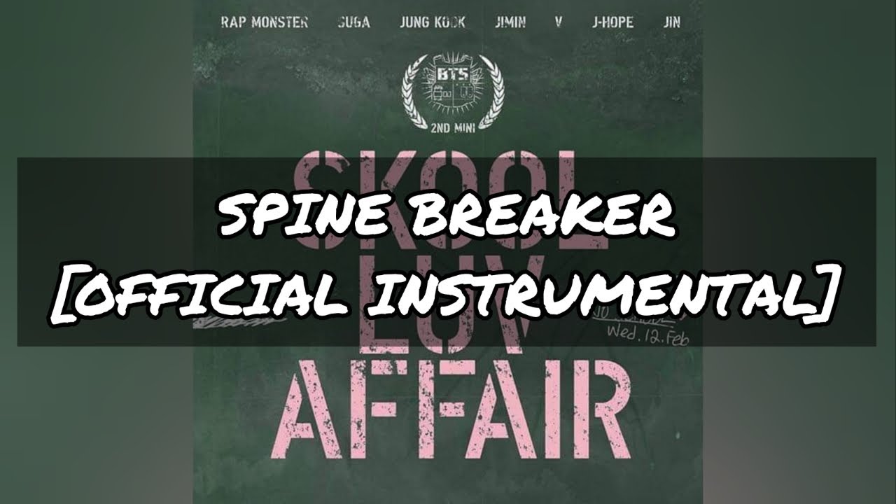 [OFFICIAL INSTRUMENTAL] 등골 브레이커 SPINE BREAKER (100% REAL) No Backing Vocals | BTS (방탄소년단)