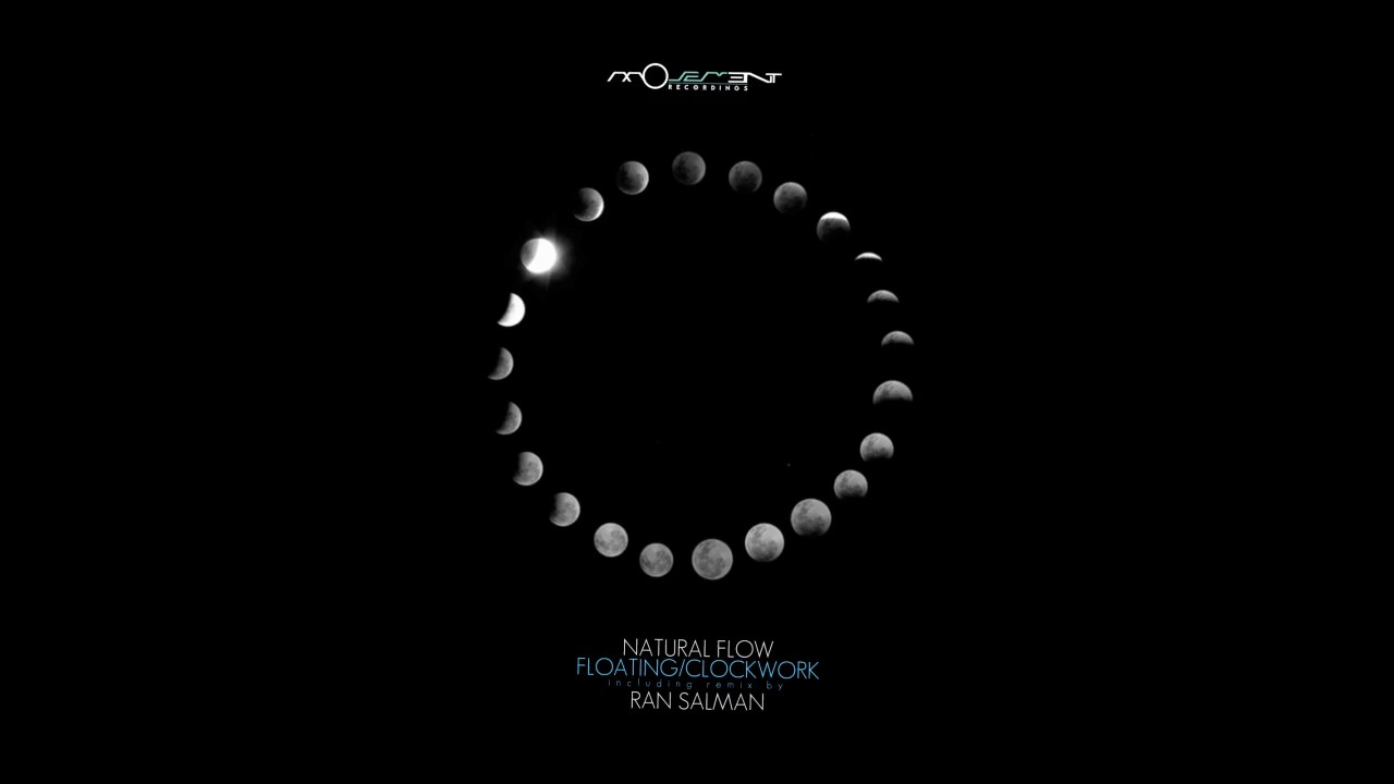 Natural Flow - Floating (Ran Salman Remix) [Movement Recordings]