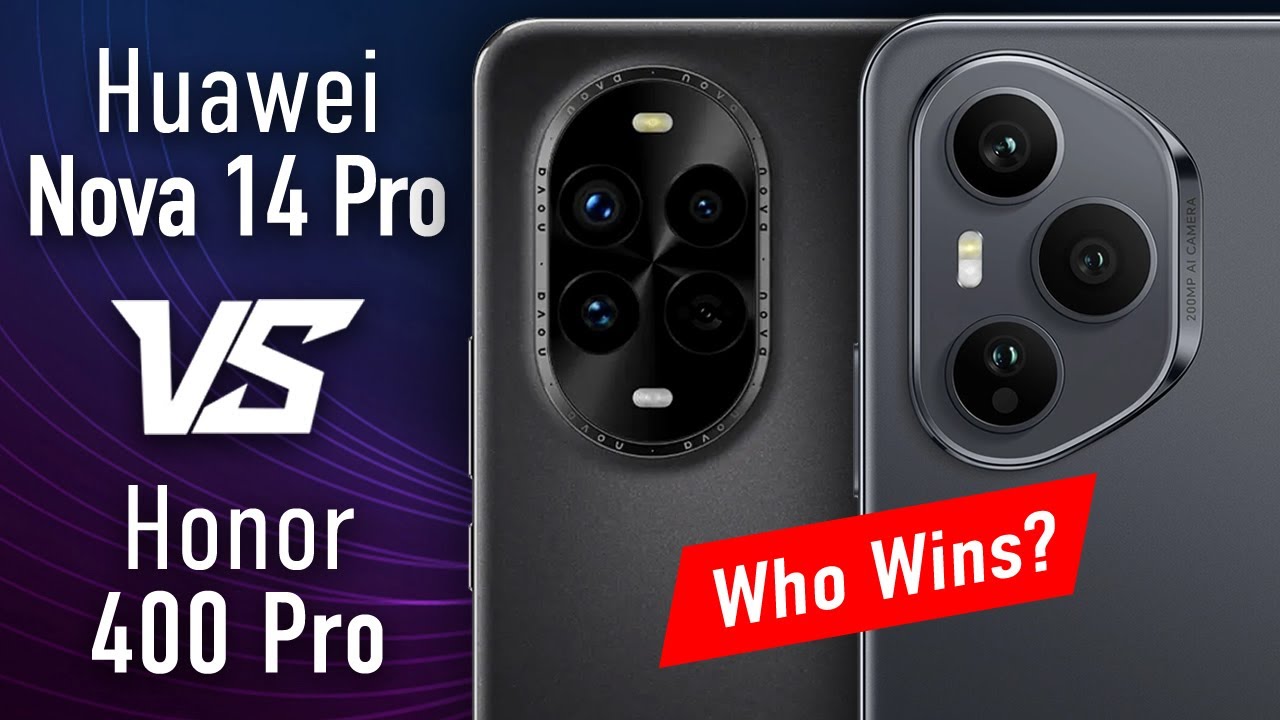 Huawei Nova 14 Pro vs Honor 400 Pro &ndash; Detailed Comparison
