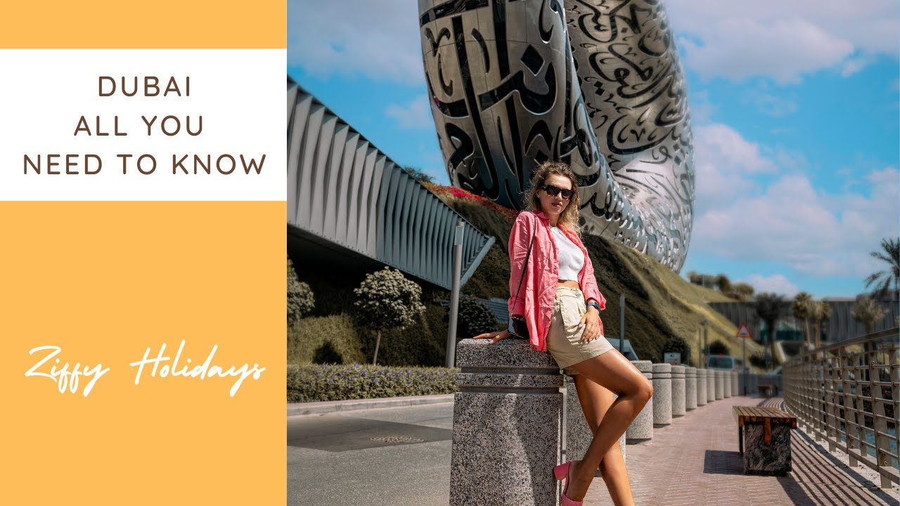 All you need to know about Dubai - Ziffy Holidays
