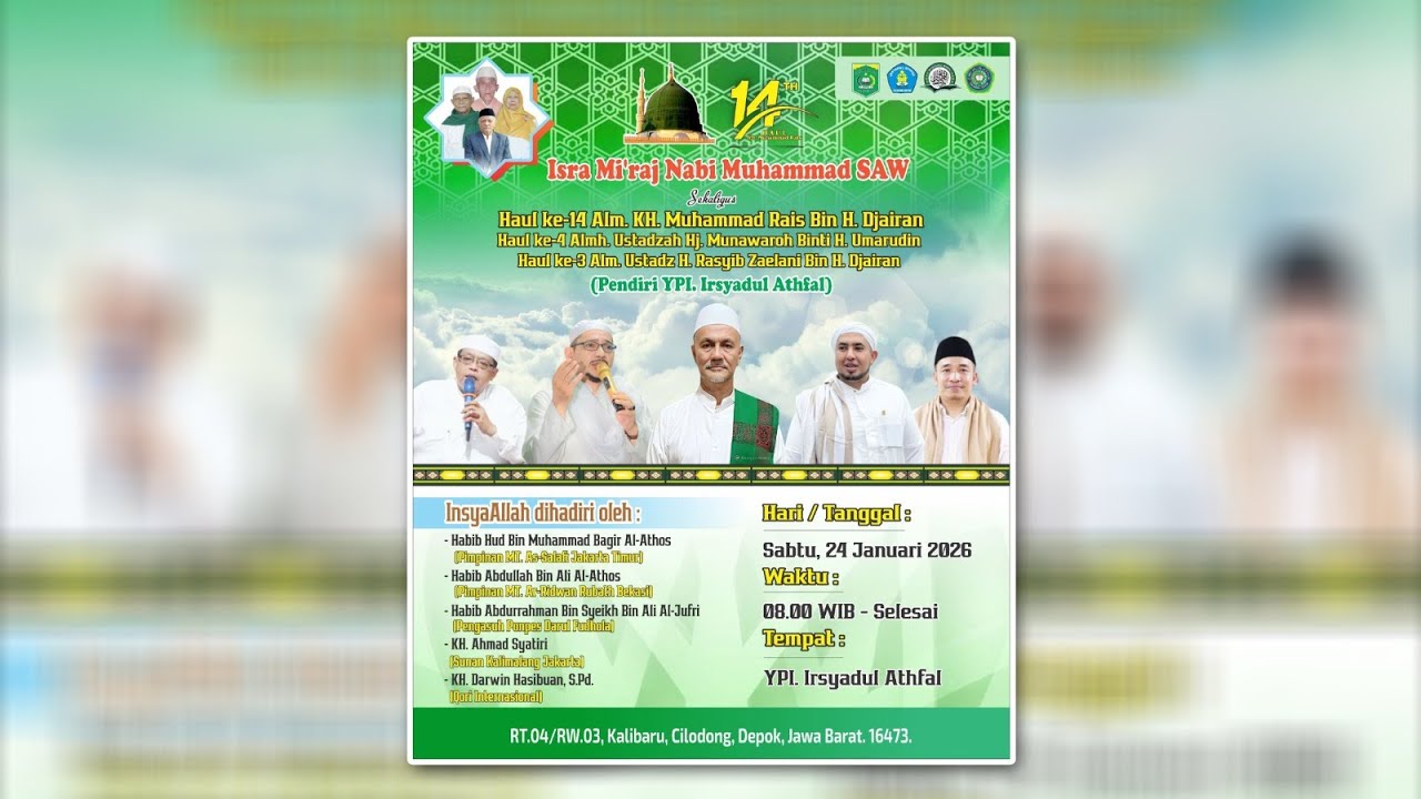 🔴LIVE | ISRA MI'RAJ NABI MUHAMMAD 1447 H & HAUL PENDIRI YPI IRSYADUL ATHFAL || Cilodong - depok