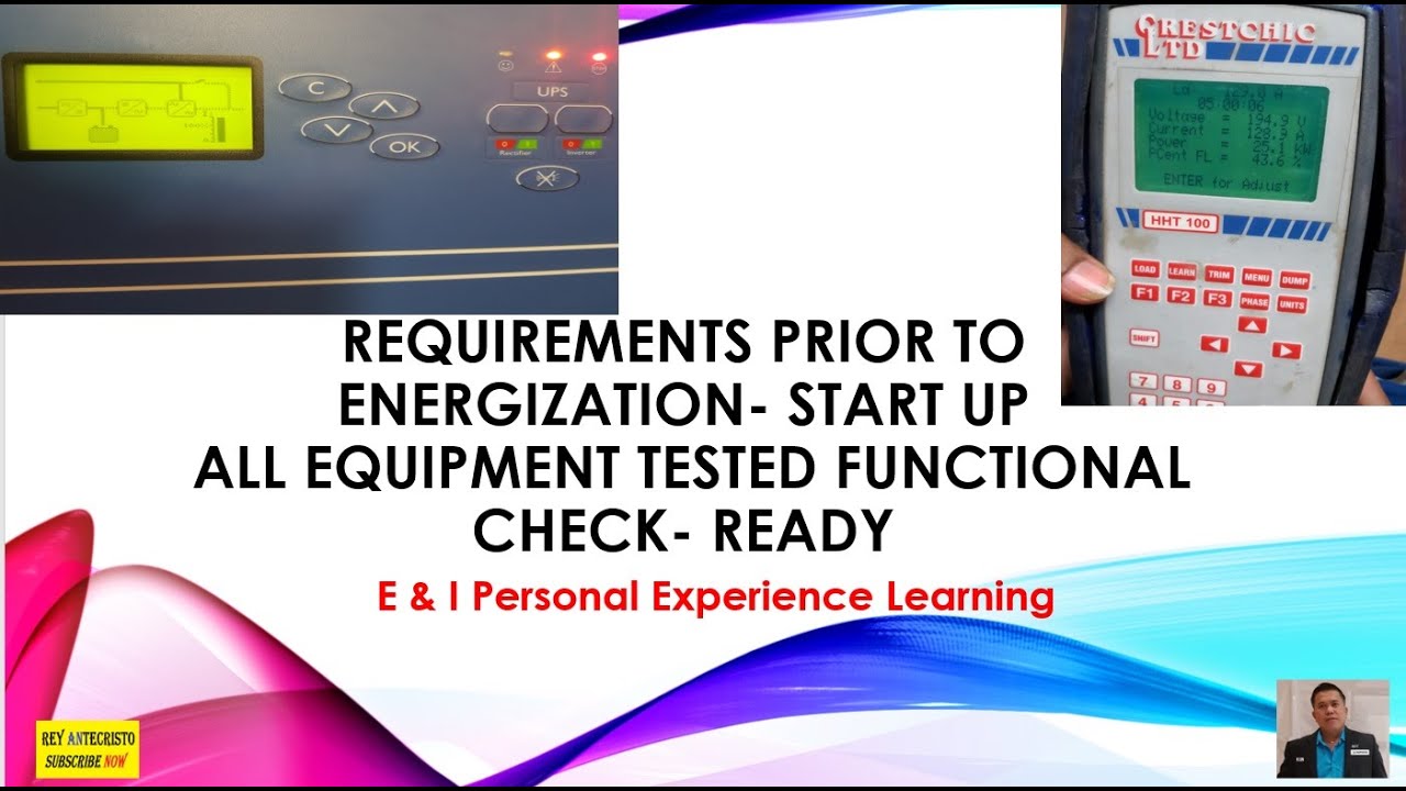 START UP ENERGIZATION | COMMISSIONING REQUIREMENTS