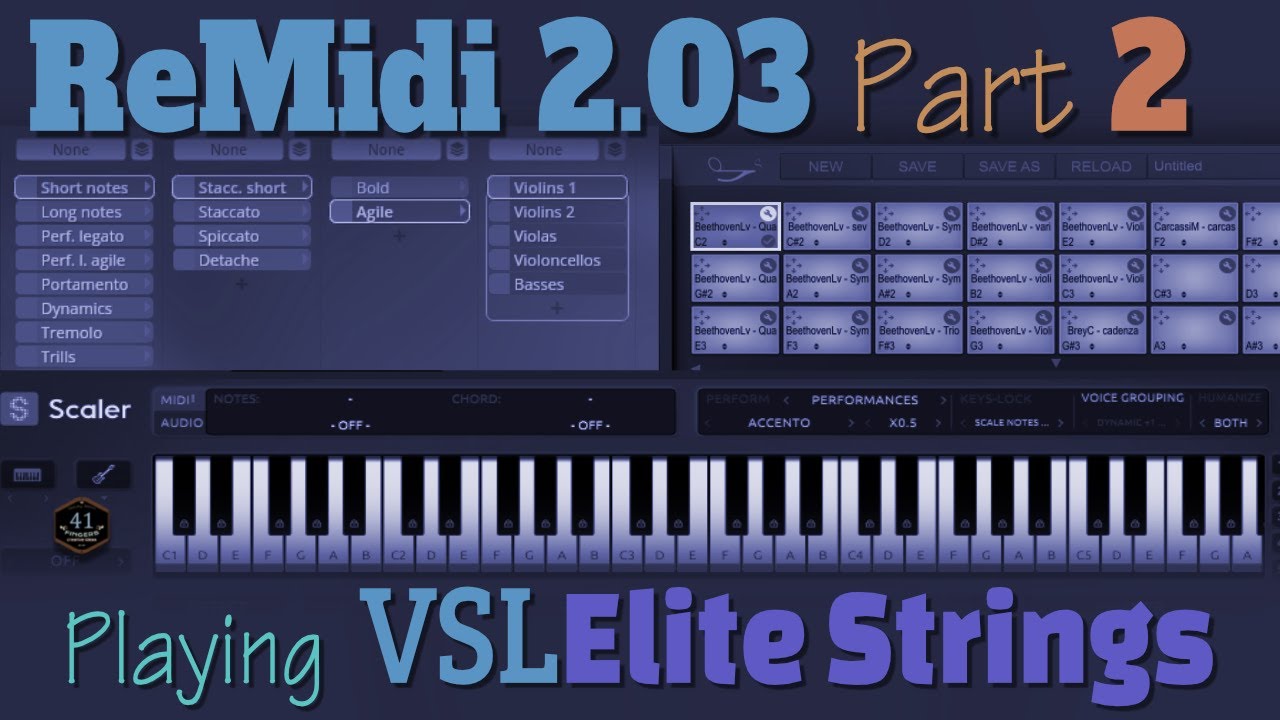 ReMidi 2 and VSL Elite Strings Part 2