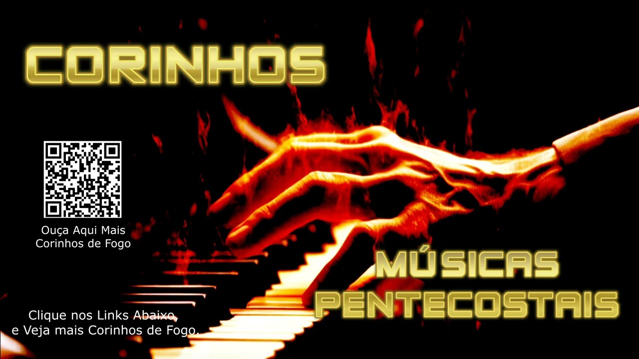 SELEÇÃO DE HINOS PENTECOSTAIS, MÚSICAS EVANGÉLICAS FOGO PURO.