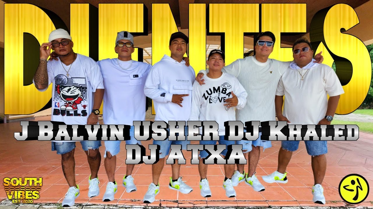 DIENTES | J Balvin USHER DJ Khaled (DJ AXTA) | SOUTHVIBES