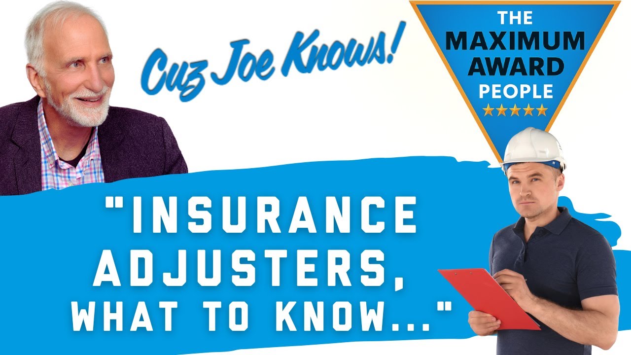Insurance Adjusters, What to Know...