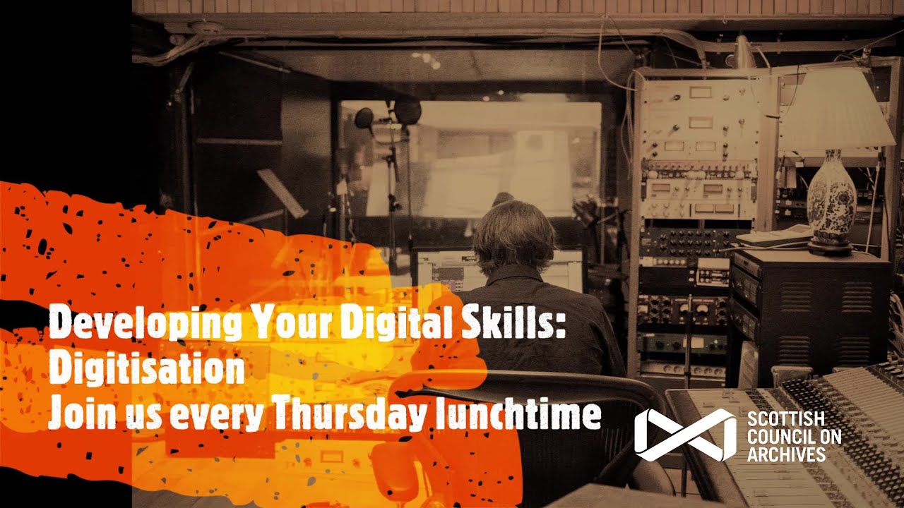 Developing Your Digital Skills: Cataloguing a Digital Collection and Digital Access