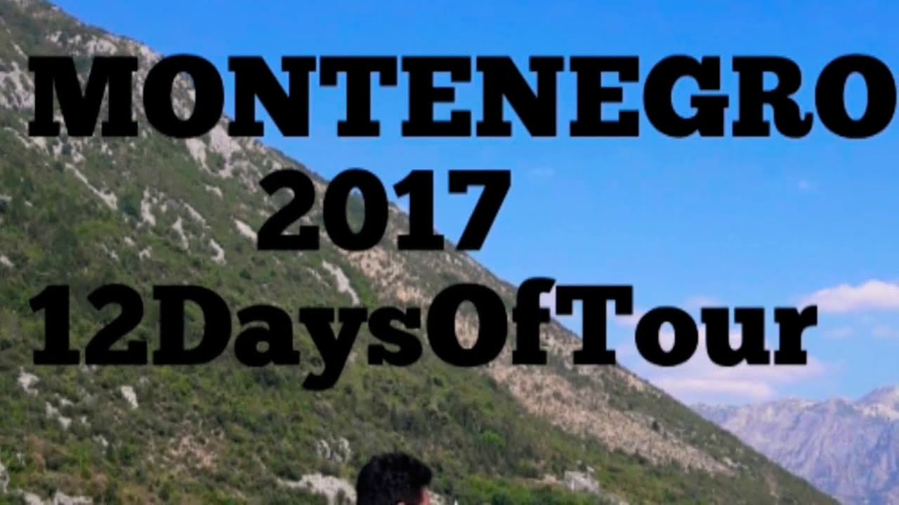 MONTENEGRO|12DAYSTOUR|Samurai-Adobotv