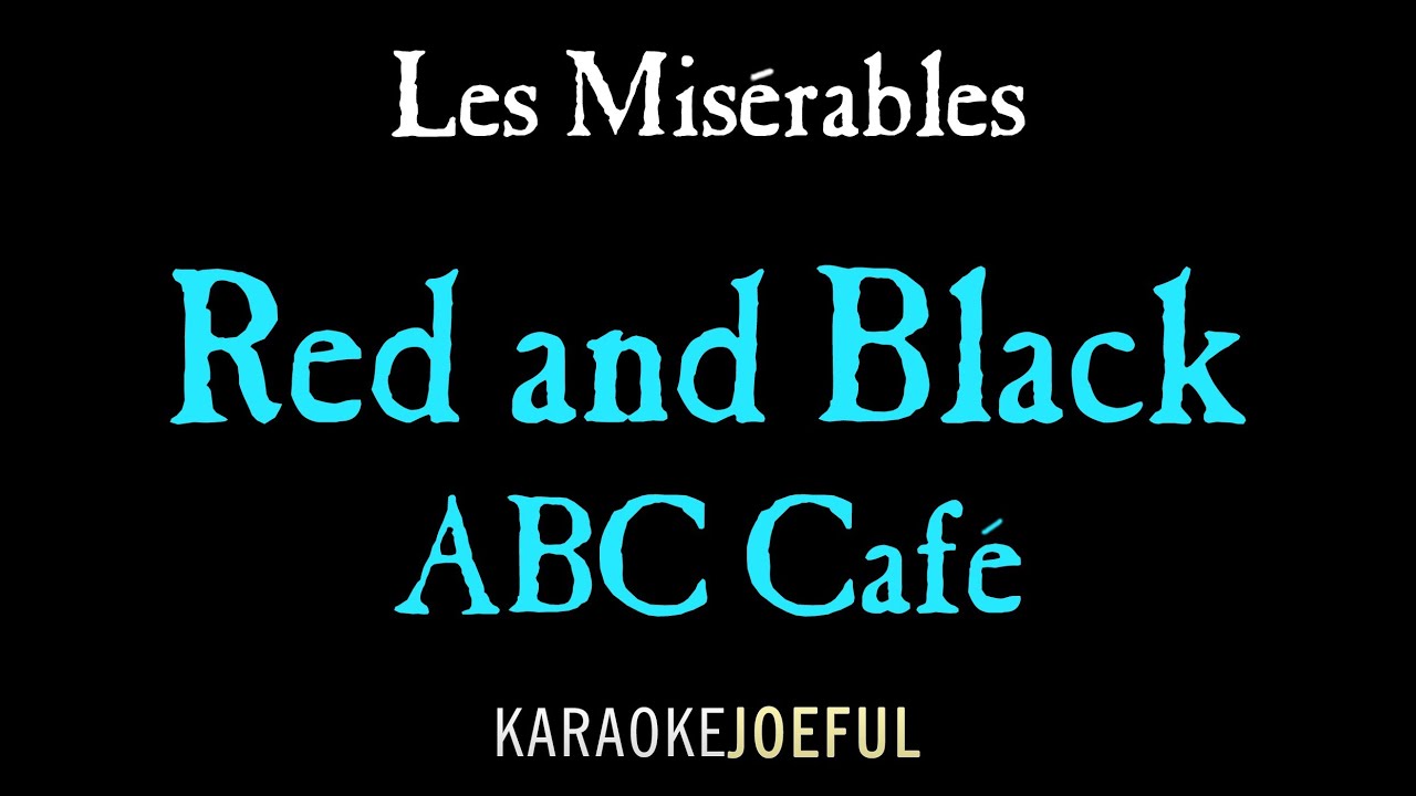 Red And Black (ABC Cafe) Les Miserables Authentic Orchestral Karaoke Instrumental