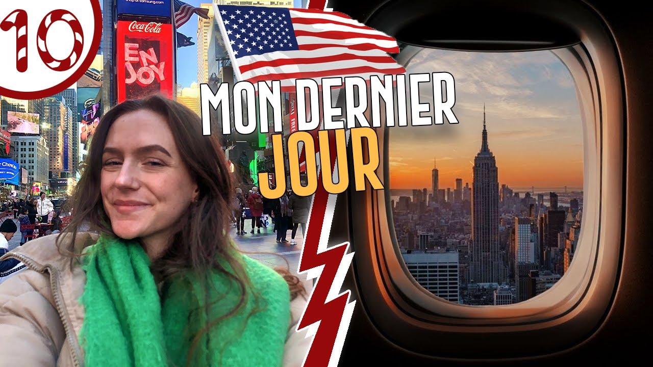 DERNIER JOUR À NEW YORK #10 (#vlogmas 10 jours avant Noël)