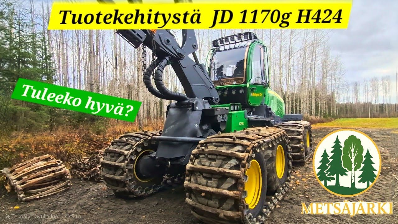 Tuotekehitystä John Deere 1170g H424