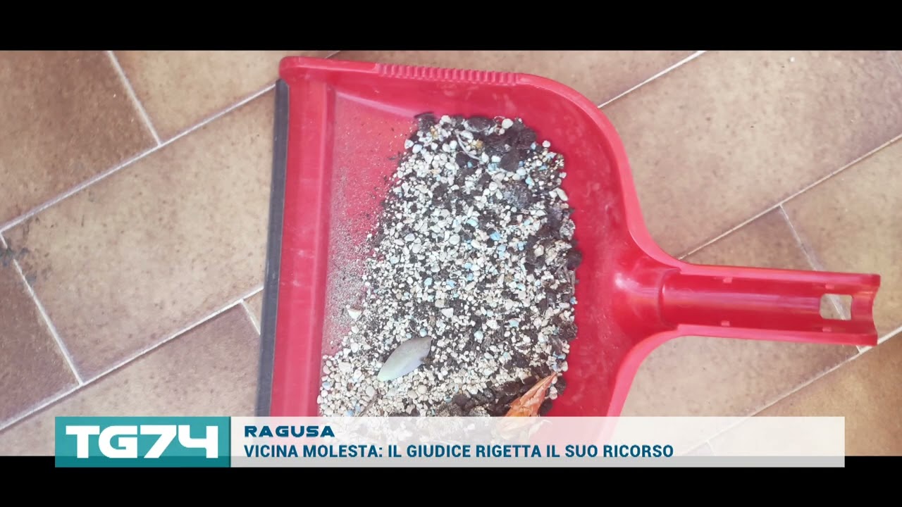 RAGUSA - VICINA MOLESTA, IL GIUDICE RIGETTA IL SUO RICORSO
