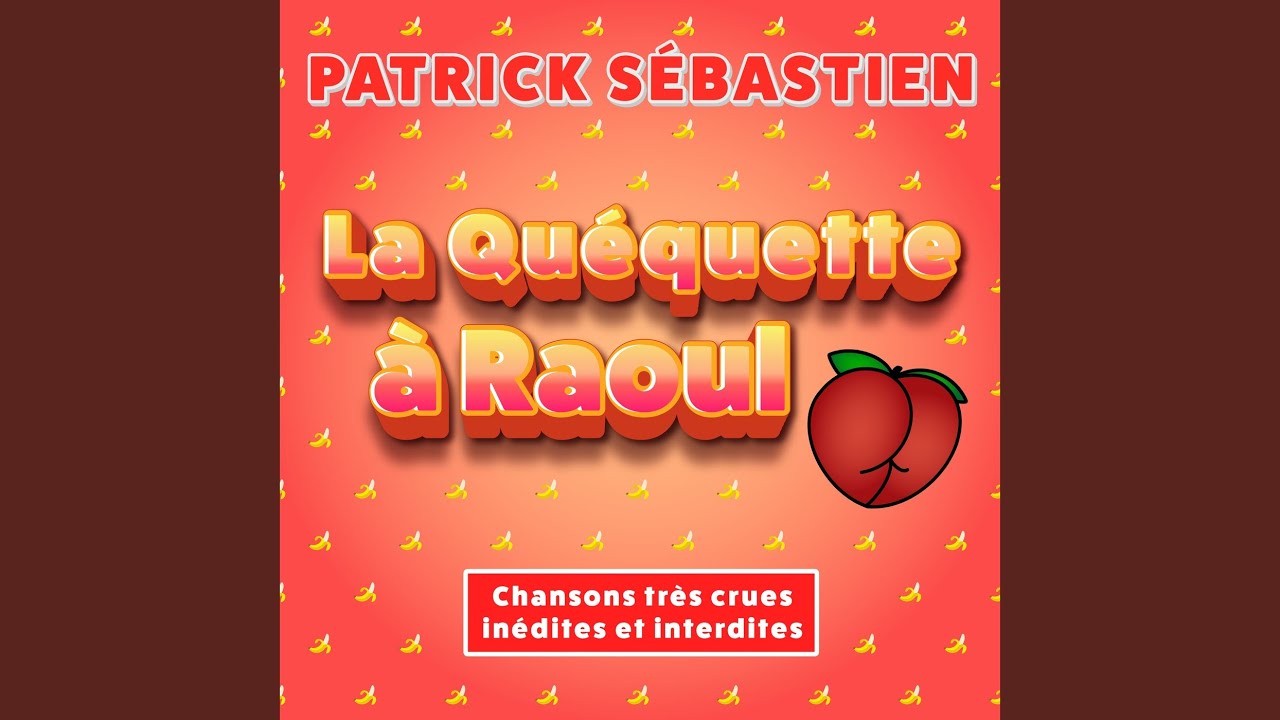 La Qu&eacute;quette &agrave; Raoul