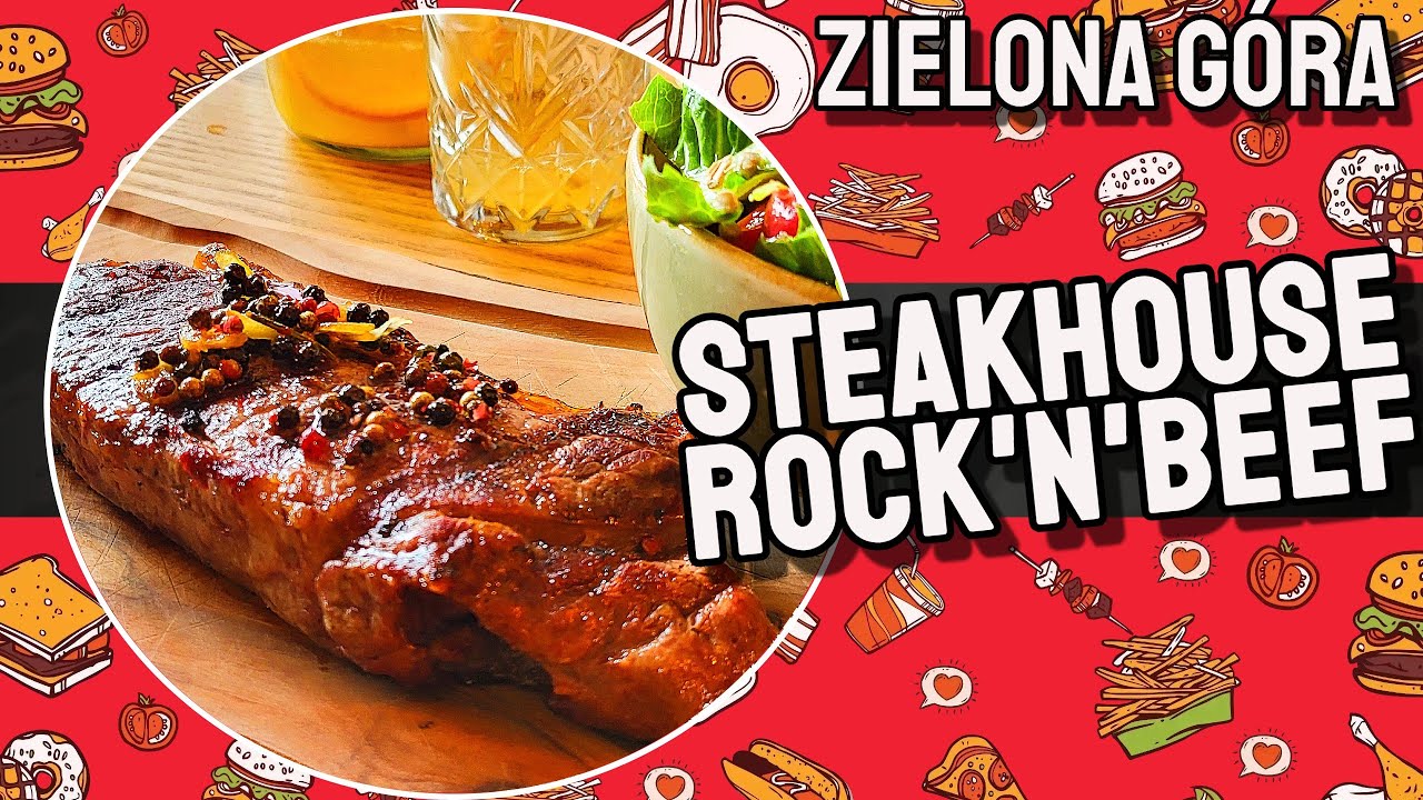 Steakhouse Rock 'n' Beef  w Zielonej Górze - czy smak się obronił?