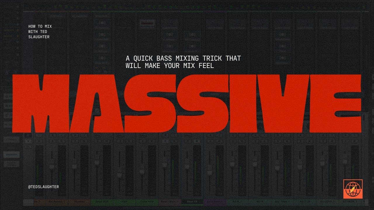 This Bass Trick Makes Your Mix Sound HUGE | Ted Slaughter