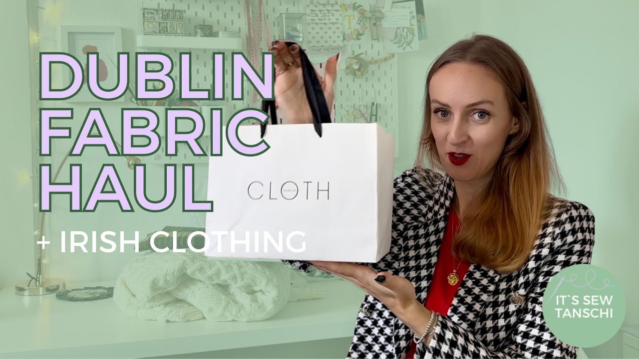 Dublin (Fabric) Haul | Fabrics & Clothes I bought on my weekend away 🇮🇪 #fabrichaul #sewingvlog