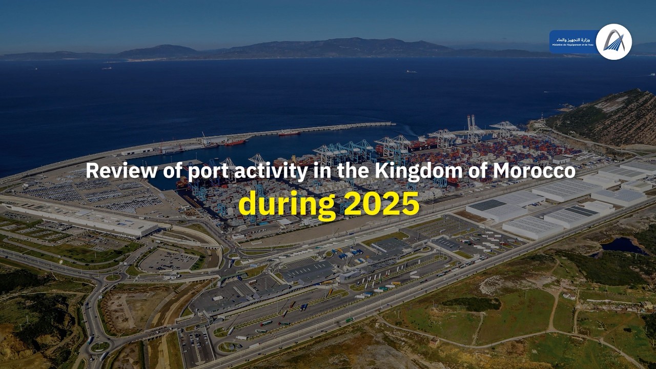 Recap of the Kingdom of Morocco's port activity during 2025