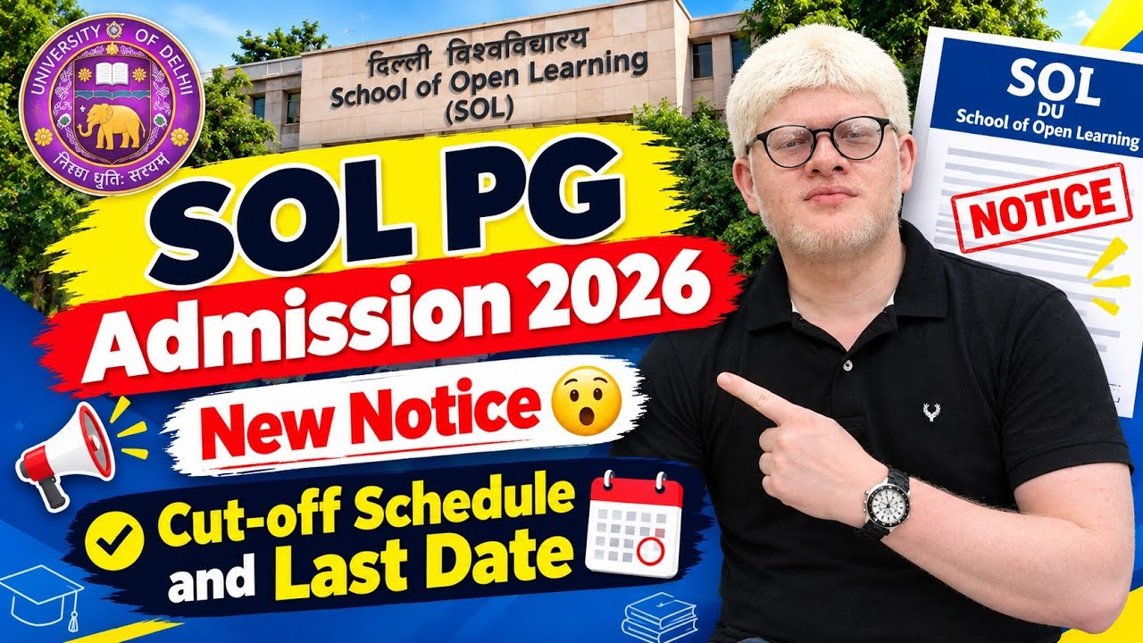 DU SOL PG Admission New Notice Out 🤯 - Cutoff Schedule, Last Date 📅