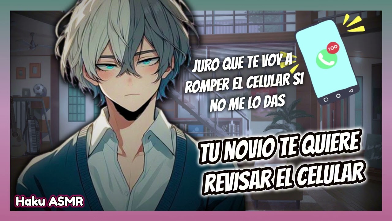 ASMR Roleplay - Tu novio te quiere revisar el celular - Haku ASMR