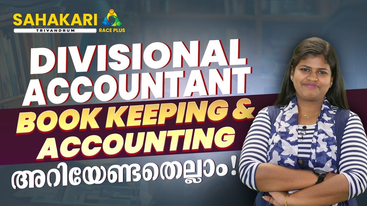 Divisional Accountant Free Class Series  Book Keeping and Accounting More info Contact US 9497742944
