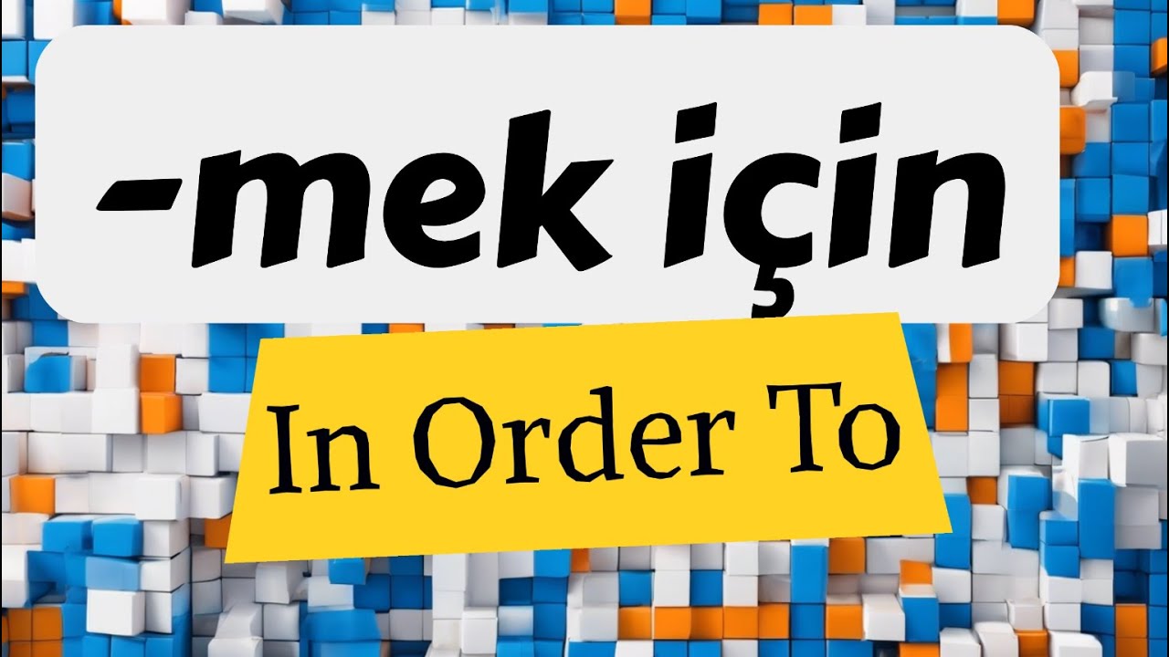 How to Use ‘-mek için’ in Turkish | Easy Explanation #basicturkish #easyturkish #turkishworld