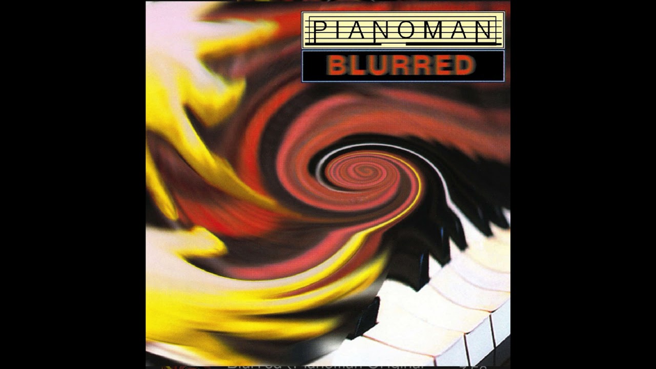 Pianoman - Blurred (Pianoman Move To The Groove Dub)