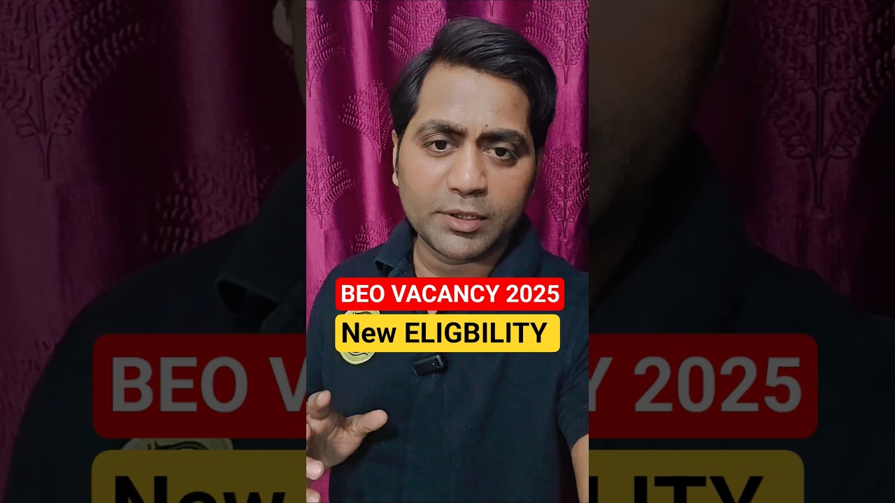 BEO Vacancy 2025 New eligibility??? #shorts  #uppsc #beo #beo2025