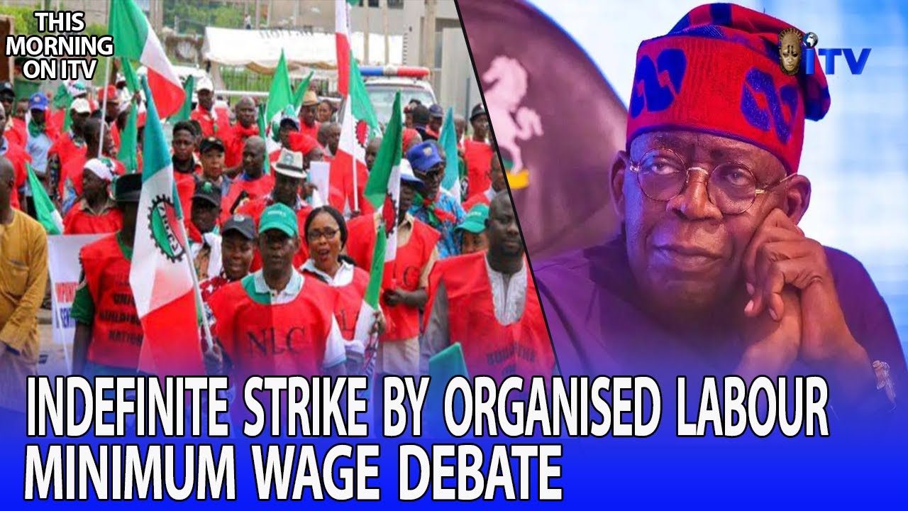Indefinite Strike By Organised Labour: Minimum Wage Debate | TMI