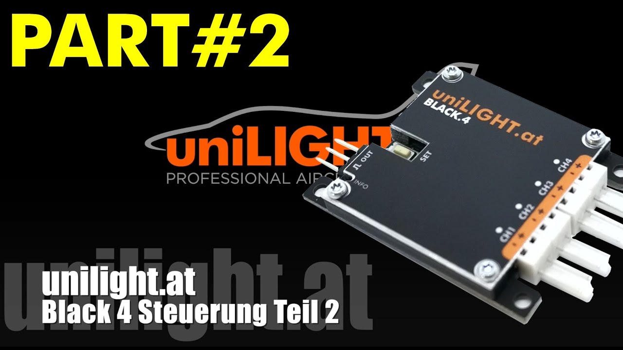 BLACK.4 uniLIGHT Steuerung - Teil 2: Programmierung und Funktionen