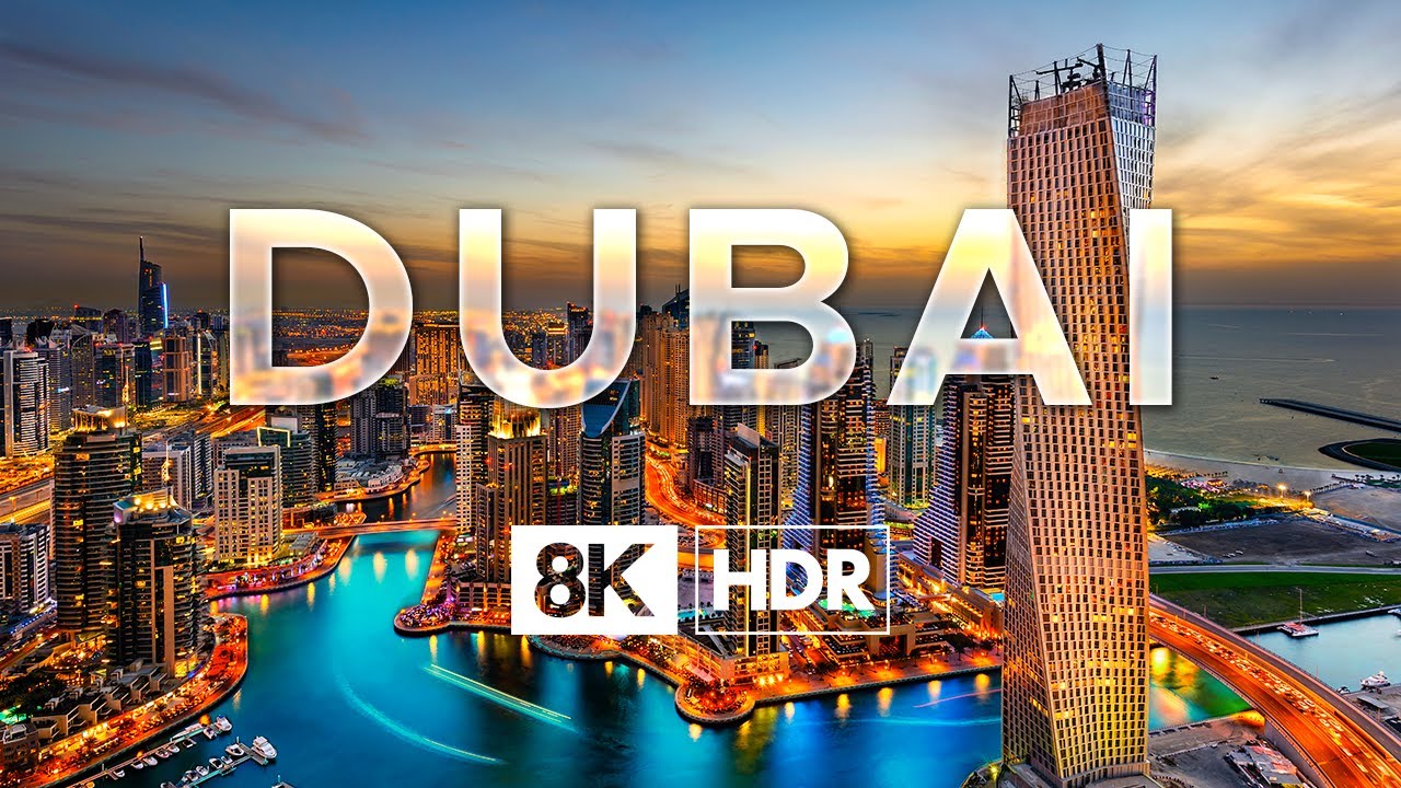 Dubai, UAE in 8K ULTRA HD HDR - City of Gold (60 FPS)