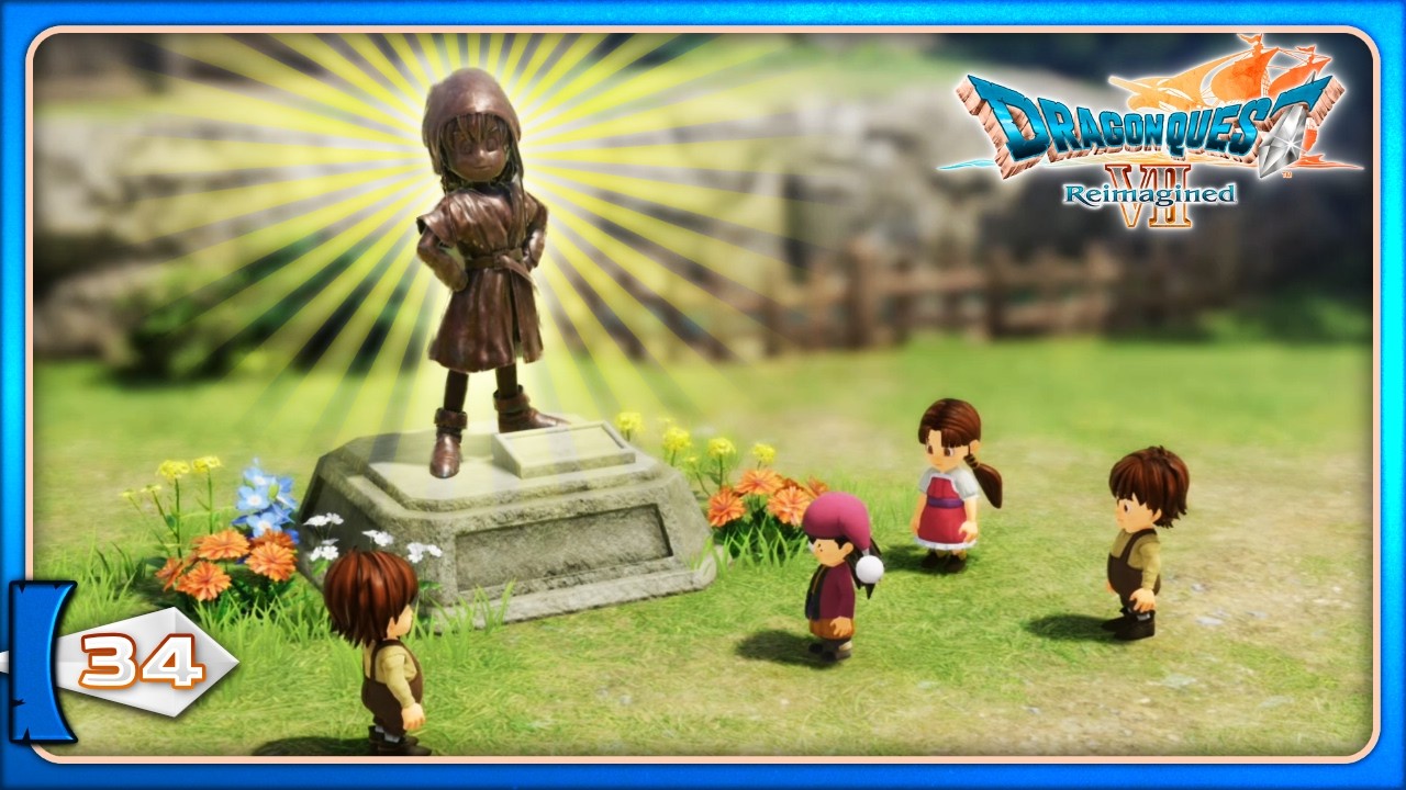 Legend of Heroes | Dragon Quest VII Reimagined | Part 34