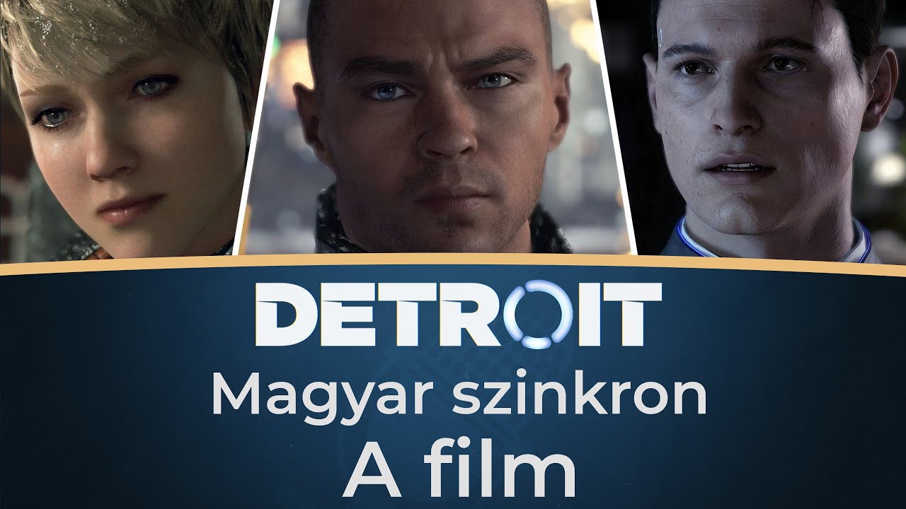 Detroit: Become Human A film | Magyar Szinkron