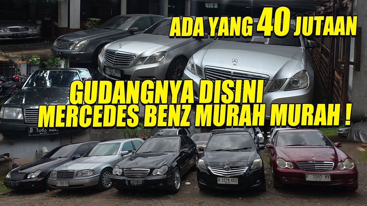 MERCEDES BENZ MURAH MERIAH BANYAK BANGET