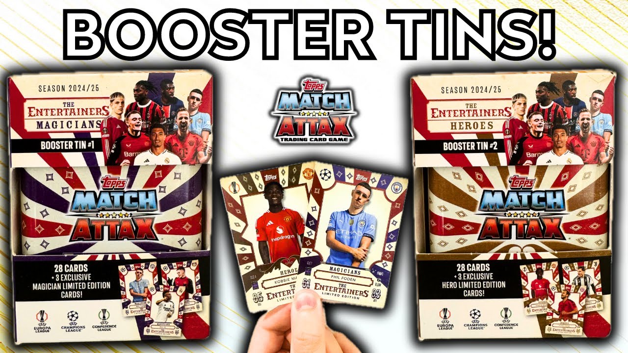 EXCLUSIVE THE ENTERTAINERS LIMITED EDITIONS! | TOPPS MATCH ATTAX 2024/2025 | BOOSTER TIN 1&2 OPENING