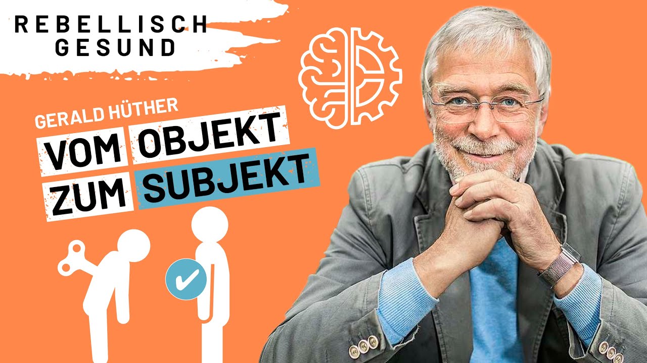 So gelingt Motivation! Mit Gehirnforscher Gerald Hüther | Auszug Rebellisch Gesund Podcastfolge